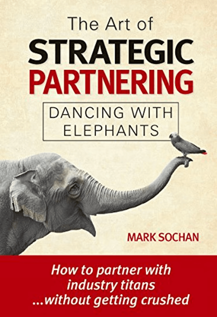 The Art of STRATEGIC PARTNERING - Dancing with Elephants cover