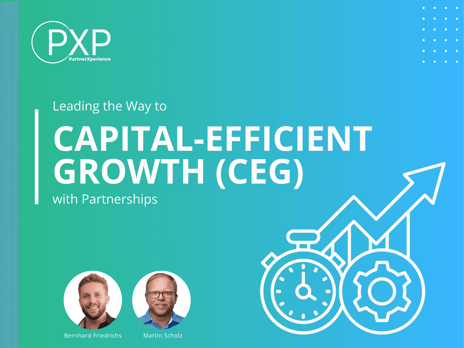 Leading the Way to Capital Efficient Growth (CEG) with Partnerships