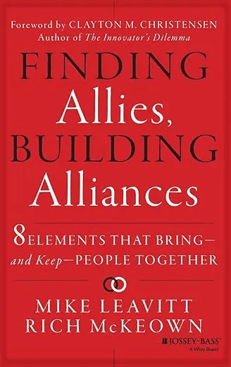 Finding Allies, Building Alliances: 8 Elements that Bring and Keep People Together cover
